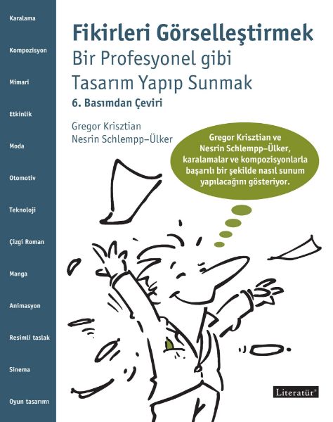 Fikirleri Görselleştirmek Bir Profesyonel gibi Tasarım Yapıp Sunmak 6. Basımdan Çeviri resmi
