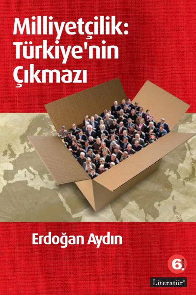 Milliyetçilik: Türkiye’nin Çıkmazı 6. Basım resmi